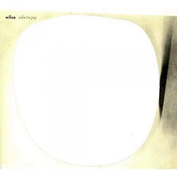 Wilco - Ode To Joy