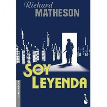 Soy leyenda - Richard Matheson