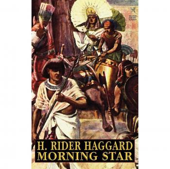Estrella de la Mañana - Edición en Tapa Dura de H. Rider Haggard