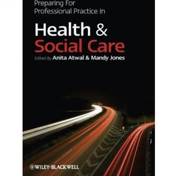 Preparing for Professional Practice in Health and Social Care