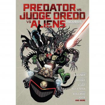 Predator Versus Judge Dredd Versus Aliens: Incubus and Other Stories
