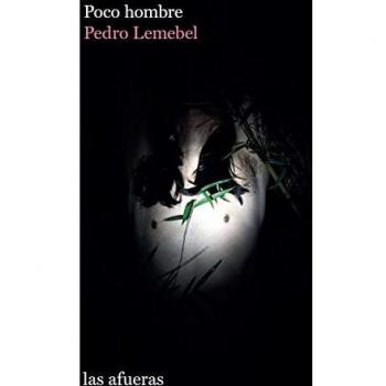 Poco hombre (2ªED): Crónicas escogidas (LAS AFUERAS