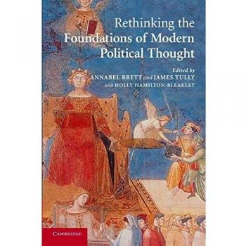 Rethinking the Foundations of Modern Political Thought