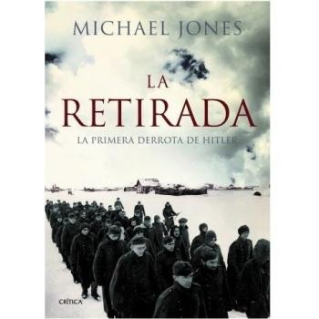 La retirada: La primera derrota de Hitler