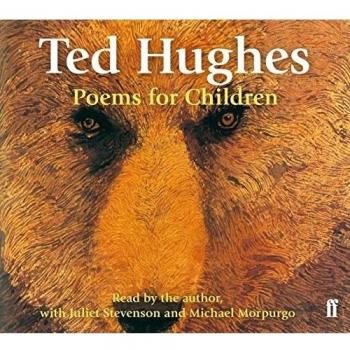 Poems for Children: Read by Ted Hughes. Selected and Introduced by Michael Morpurgo.