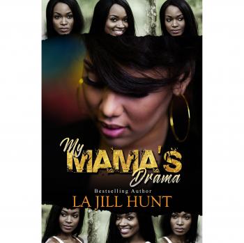 My Mama's Drama