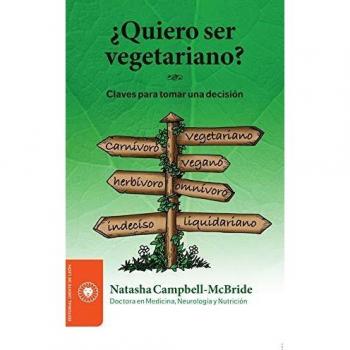 ¿Quiero ser vegetariano?: Claves para tomar una decisión
