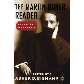 Martin Buber Essential Writings Anthology