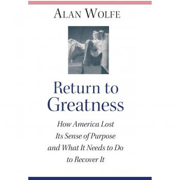 Return to Greatness: America's Purpose Recovery Guide