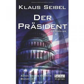 El Presidente: Thriller de Ciencia Ficción (Tapa blanda) - Salida de Atlantis