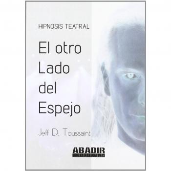 Otro Lado Del Espejo, El - Jeff D. Toussaint