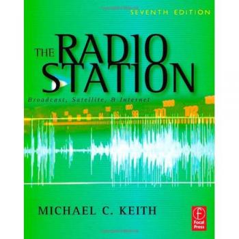 The Radio Station: Broadcast, Satellite & Internet