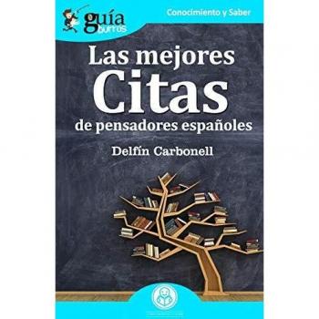 GuíaBurros Las mejores citas: de pensadores españoles: 39