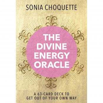 The Divine Energy Oracle: A 63-Card Deck to Get Out of Your Own Way