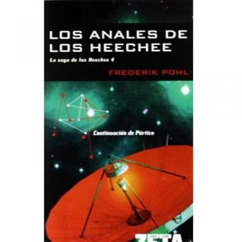 LOS ANALES DE LOS HEECHEE: LA SAGA DE LOS HEECHEE IV