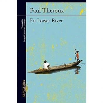 En Lower River - Paul Theroux