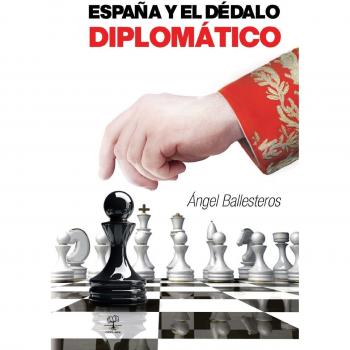 España y el dédalo diplomático