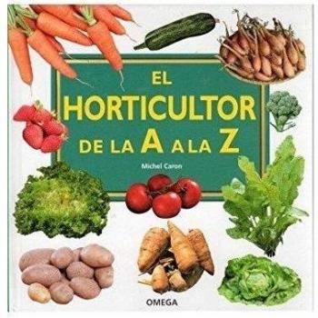 EL HORTICULTOR DE LA A LA Z
