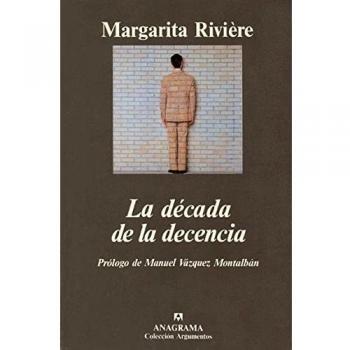 La década de la decencia