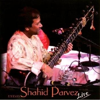 Shahid Parvez: Live