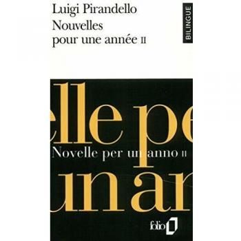 Bilingual Edition: Luigi Pirandello's Short Stories for a Year, Volume 2 (French/Italian)