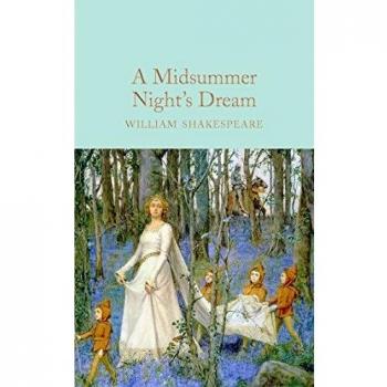 A Midsummer Night's Dream: William Shakespeare