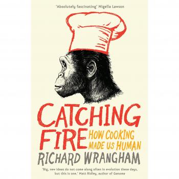 Catching Fire: How Cooking Made Us Human