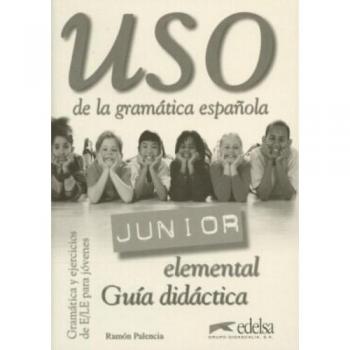 Uso Junior. Libro del profesor: Elemental