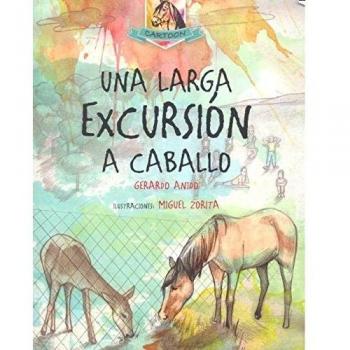 Una larga excursión a caballo - ANIDO, GERARDO