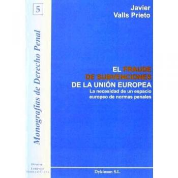 El Fraude De Subvenciones De La Unión Europea