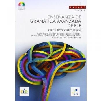 Enseñanza de gramática avanzada de ELE: Ensayo SGEL