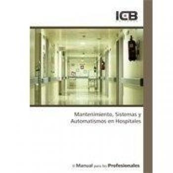 Mantenimiento, Sistemas y Automatismos en Hospitales