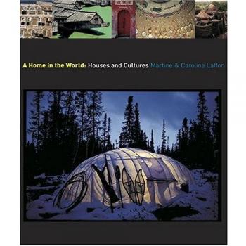 Home in the World: Houses & Culture
