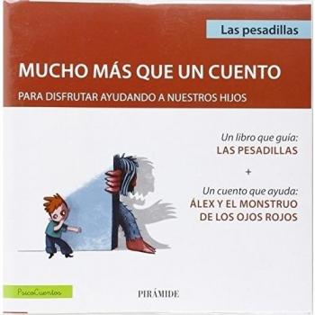 Guía: Las pesadillas + Cuento: Álex y el monstruo de los ojos rojos