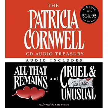 The Patricia Cornwell CD Audio Treasury Low Price: Contains All That Remains and Cruel and Unusual