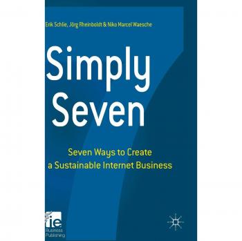 Simply seven seven ways to create a sustainable internet business ie business publishing