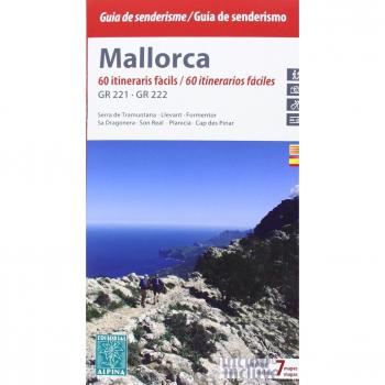 Mallorca, 60 itinerarios fáciles GR221 - GR222