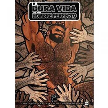 La dura vida de un hombre perfecto