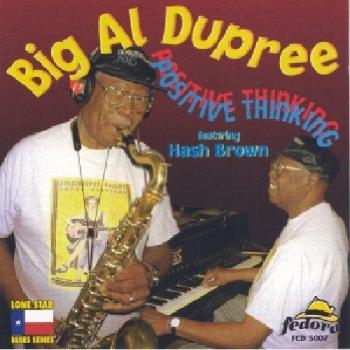 Positive Thinking - Big Al Dupree