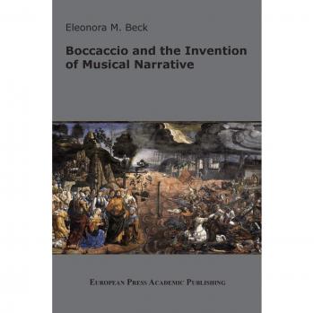 Boccaccio and the Invention of Musical Narrative: Academic Study on Literary Influence and Music