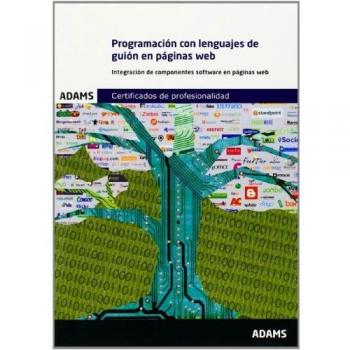 Programación con lenguajes de guión en páginas web: certificado de profesionalidad de confección y publicación de páginas web