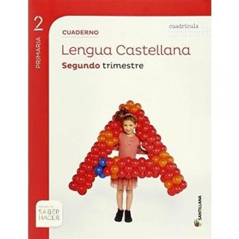 CUADERNO LENGUA CUADRÍCULA 2 PRIMARIA 2 TRIM SABER HACER - 9788468017457