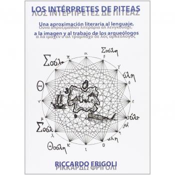 Los Intérpretes De Piteas: Una aproximación literaria al lenguaje, a la imagen y al trabajo de los arqueólogos