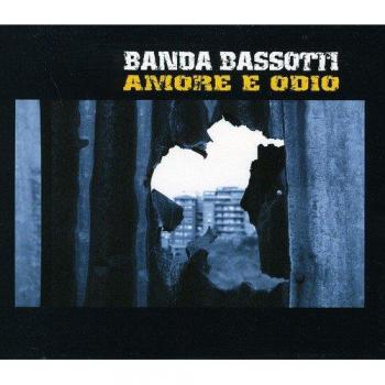 Amore E Odio - Banda Bassotti