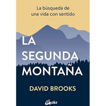 La segunda montaña: La búsqueda de una vida con sentido