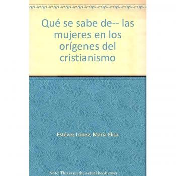 Que Se sabe de... Las Mujeres En Los Ori