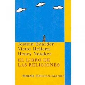 El libro de las religiones: 14 - Jostein Gaarder Victor Hellern Henry Notaker