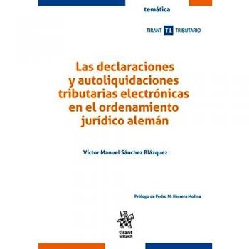 Las declaraciones y autoliquidaciones tributarias electrónicas en el ordenamiento jurídico alemán