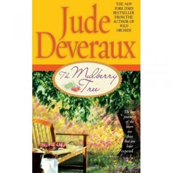 Jude Deveraux's The Mulberry Tree - Novel with Rich Character Development and Emotional Depth