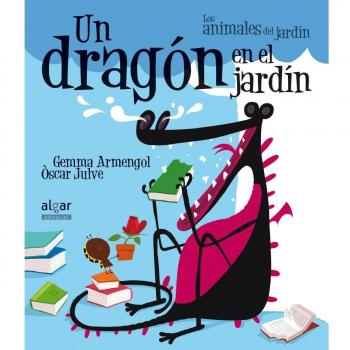 Un Dragón En El Jardín - Gemma Armengol Morell